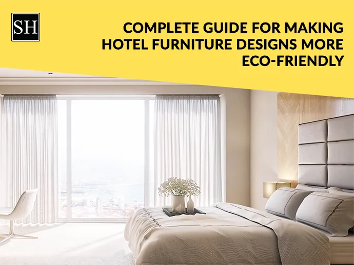 Eco-Friendly Hotel Furniture