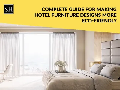 Eco-Friendly Hotel Furniture